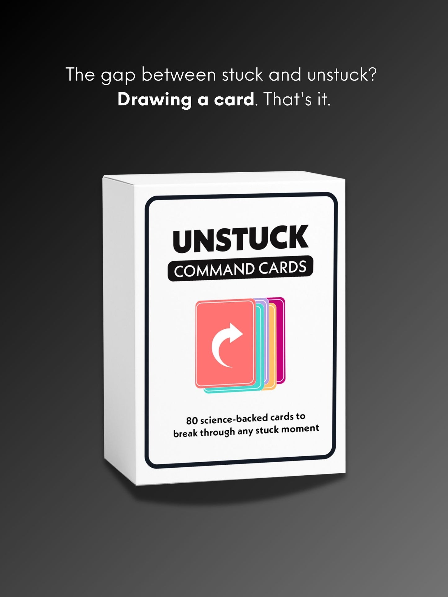 Unstuck Command Cards: Your Ultimate Breakthrough Tool
